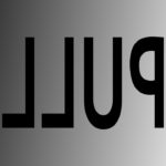 A mirrored version of the word "PULL" written in black on a graded monochrome background.